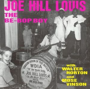 The Be-Bop Boy With Walter Horton And Mose Vinson