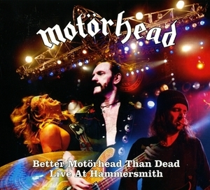 Better Motorhead Than Dead - Live At Hammersmith (2007, Germany, Steamhammer, SPV 98172 2CD, 2CD)
