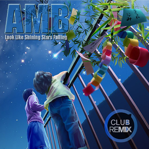 Look Like Shining Stars Falling (club Remix)