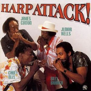 Harp Attack! [with Carey Bell, Billy Branch, , Junior Wells]