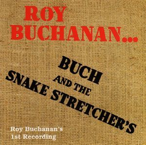 Buch And The Snake Stretchers