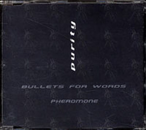 Bullets For Words / Pheromone (single)