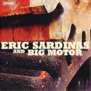 Eric Sardinas And Big Motor