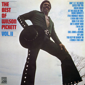 The Best Of Wilson Pickett Vol. II