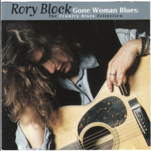 Gone Woman Blues The Country Blues Collection