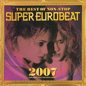 The Best Of Non-stop Super Eurobeat 2007 (AVCD-233945 Japan)(CD2)