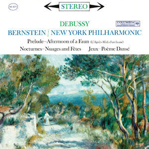 Bernstein Conducts Debussy (remastered)