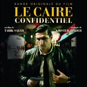 Le Caire Confidentiel (Original Motion Picture Soundtrack)