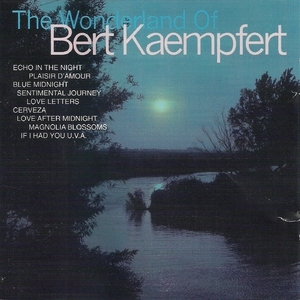 The Wonderland Of Bert Kaempfert (2CD)