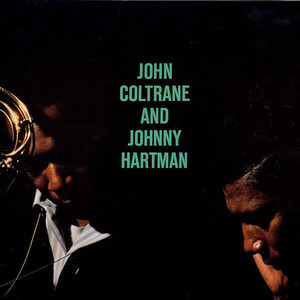 John Coltrane & Johnny Hartman