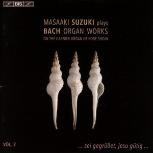 Bach Organ Works Volume 2 [Hi-Res]