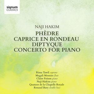 Naji Hakim Phedre, Caprice En Rondeau, Diptyque, Concerto For Piano [Hi-Res]