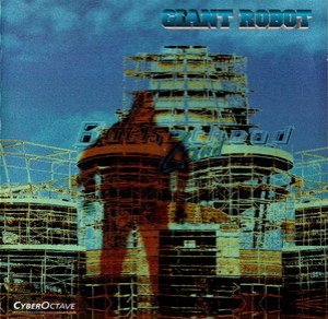 Giant Robot (remastered 2000)