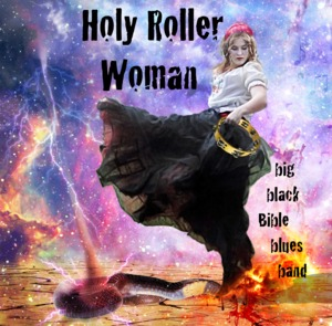 Holy Roller Woman