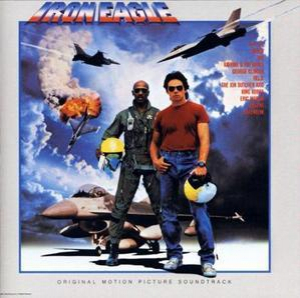 Iron Eagle - Original Score