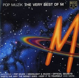 Pop Muzik - The Very Best Of M