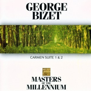 Carmen Suite 1 & 2 (Masters of The Millennium)