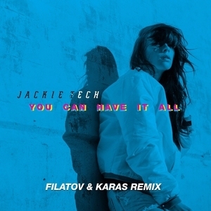 You Can Have It All (Filatov & Karas Remix ToCo Asia TA17046)