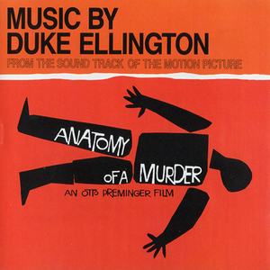 Anatomy Of A Murder (1991 Remaster)