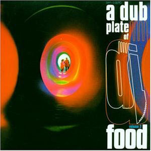 A Dub Plate Of Food Volume 2