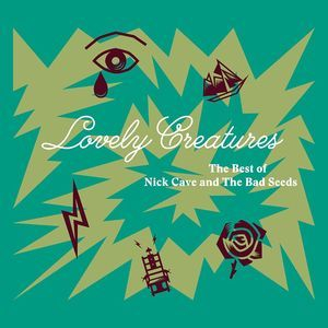 Lovely Creatures - The Best Of Nick Cave And The Bad Seeds (CD1)