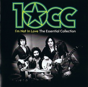 I'm Not In Love - The Essential Collection