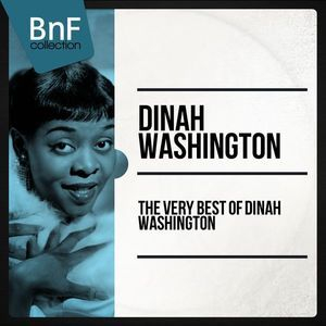 The Very Best Of Dinah Washington