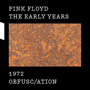 The Early Years 1972 Obfusc/ation - Live At Pompeii