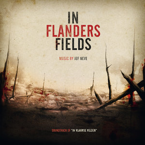 In Flanders Fields (Soundtrack Of In Vlaamse Velden)