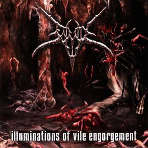 Illuminations Of Vile Engorgement