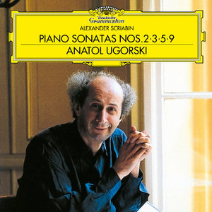 Scriabin: Piano Sonatas Nos. 2, 3, 5, 9