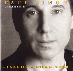 Paul Simon Greatest Hits - Shining Like A National Guitar