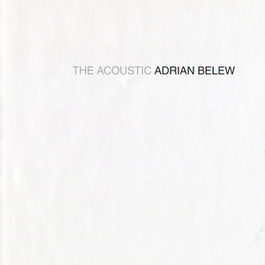 The Acoustic Adrian Belew (abp Cd93001-1)