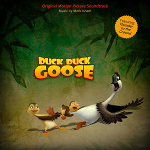 Duck Duck Goose (Original Motion Picture Soundtrack) [Hi-Res]