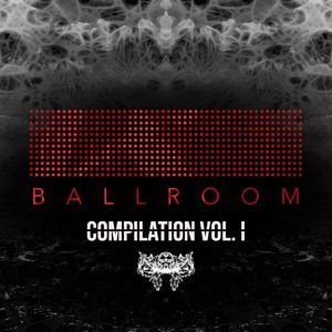 Ballroom Records Compilation Vol. 1