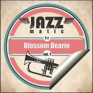Jazzmatic By Blossom Dearie, Vol. 1