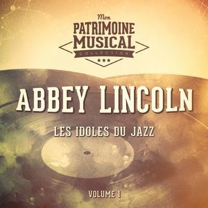 Les Idoles Du Jazz: Abbey Lincoln, Vol. 1