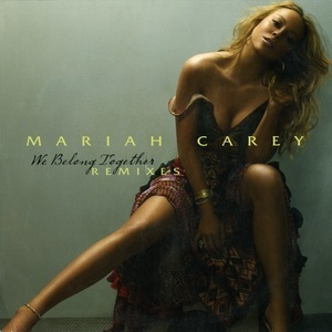 We Belong Together (Remixes)