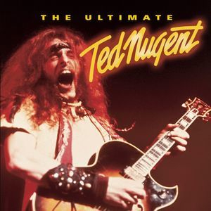 The Ultimate Ted Nugent (2CD)