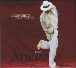 Adriano Live - Il Concerto (Arena Di Verona)