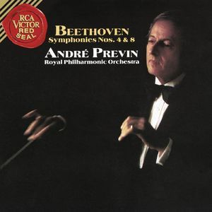 Beethoven: Symphony No. 4 In B-Flat Major, Op. 60 & Symphony No. 8 In F Major, Op. 93