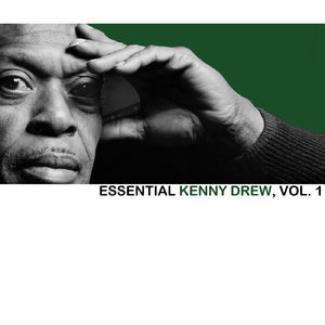 Essential Kenny Drew, Vol. 1