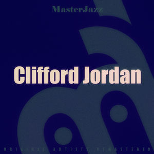 Masterjazz: Clifford Jordan