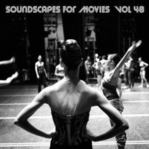 Soundscapes For Movies, Vol. 48