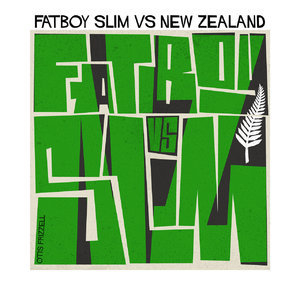 Fatboy Slim Vs. New Zealand