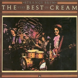 Strange Brew - The Very Best Of Cream