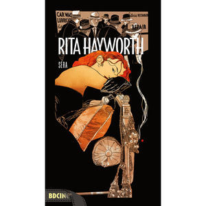 BD Music & Sera Present: Rita Hayworth