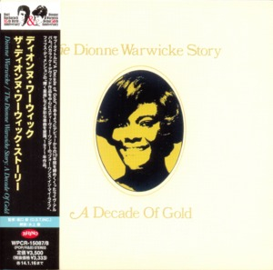 A Decade Of Gold (The Dionne Warwicke Story)