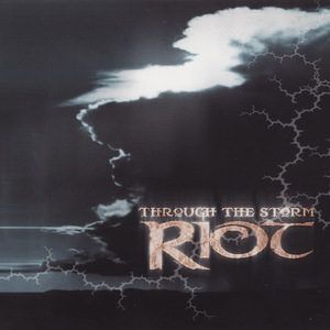 Through The Storm (Metal Blade 3984-15525-2)