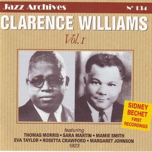 Clarence Williams, Vol. 1 1923 (Jazz Archives No. 134)